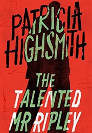 The Talented Mr. Ripley (Patricia Highsmith)