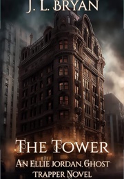 The Tower (JL Bryan)