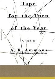 Tape for the Turn of the Year: A Poem (Ammons, A. R.)