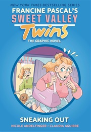 Sweet Valley Twins Vol. 5: Sneaking Out: The Graphic Novel (Francine Pascal)