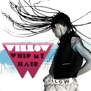 Whip My Hair - WILLOW SMITH