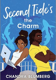 Second Tide's the Charm (Chandra Blumberg)