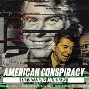 American Conspiracy: The Octopus Murders