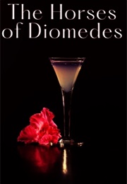 The Horses of Diomedes (Agatha Christie)