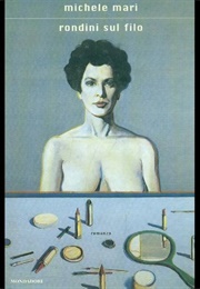 Rondini Sul Filo (Michele Mari)