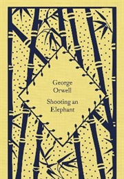 Shooting an Elephant (George Orwell)