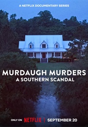 Murdaugh Murders: A Southern Scandal (2023)