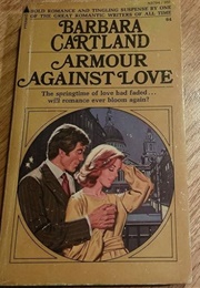 Armour Against Love (Barbara Cartland)