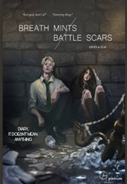 Breath Mints / Battle Scars (Onyx & Elm)