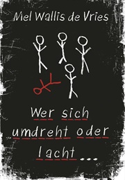 Wer Sich Umdreht Oder Lacht (Mel Wallis De Vries)