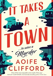 It Takes a Town (Aoife Clifford)