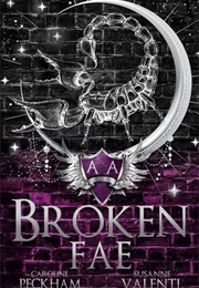 Broken Fae (Caroline Peckham)