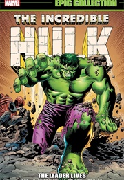 Incredible Hulk Epic Collection- The Leader Lives (Stan Lee)