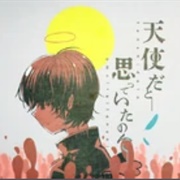 I Thought I Was an Angel