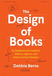 The Design of Books (Debbie Berne)