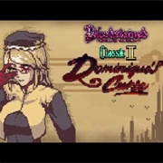 Bloodstained: Ritual of the Night - Classic II: Dominique's Revenge
