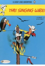 Lucky Luke: The Singing Wire (Rene Goscinny & Morris)
