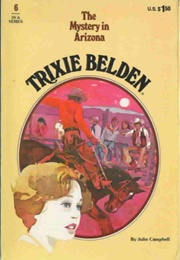 Trixie Belden and the Mystery in Arizona (Julie Campbell)