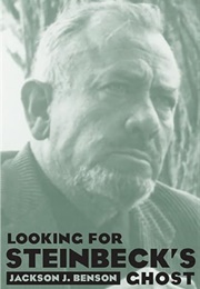 Looking for Steinbeck's Ghost (Jackson L. Benson)