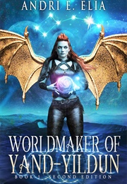 Yildun: Worldmaker of Yand (Andri E. Elia)