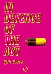 In Defence of the Act (Effie Black)