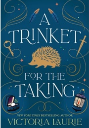 A Trinket for the Taking (Victoria Laurie)