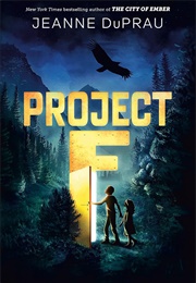 Project F (Jeanne Duprau)