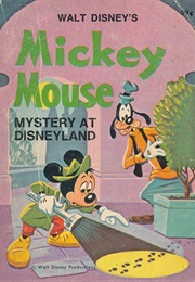 Mickey Mouse: Mystery at Disneyland (Big Little Book)