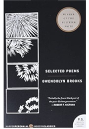 Selected Poems (Gwendolyn Brooks)