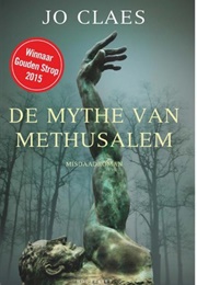 De Mythe Van Methusalem (Jo Claes)