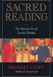 The Art of Sacred Reading (Michael Casey)