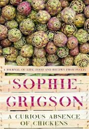 A Curious Absence of Chickens (Sophie Grigson)