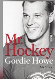 Mr. Hockey (Gordie Howe)
