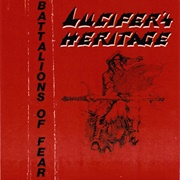 Lucifer&#39;s Heritage - Battalions of Fear