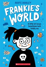 Frankie's World: A Graphic Novel (Aoife Dooley)