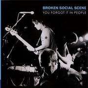You Forgot It in People (Broken Social Scene, 2002)