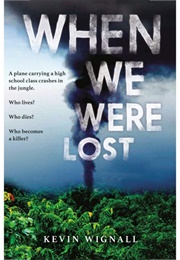 When We Were Lost (Kevin Wignall)