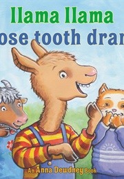 Llama Llama Loose Tooth Drama (Anna Dewdney)