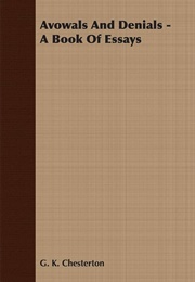 Avowals and Denials (G. K. Chesterton)