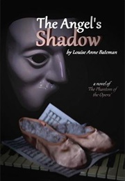 The Angel's Shadow (Louise Anne Bateman)