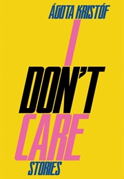 I Don't Care (Agta Kristof)