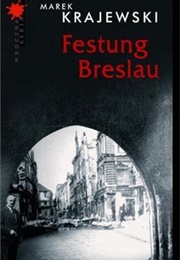 Festung Breslau (Marek Krajewski)