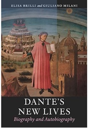 Dante's New Lives (Elisa Brilli & Giuliano Milani)