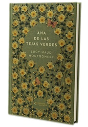 Ana De Las Tejas Verdes (Lucy Maud Montgomery)