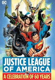 Justice League of America: A Celebration of 60 Years (Various)