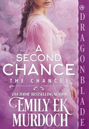 A Second Chance (Emily E.K. Murdoch)