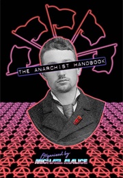 The Anarchist Handbook (Michael Malice)