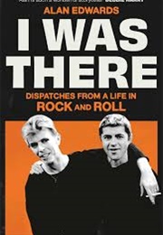 I Was There (Alan Edwards)