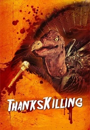 THANKSGIVING: "Thankskilling" (2008)