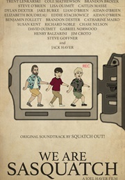 We Are Sasquatch (2017)